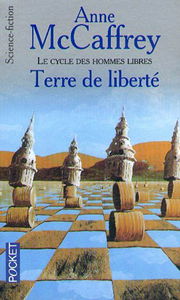 Le cycle des hommes libres. Vol. 1. Terre de liberté