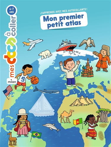 Mon premier petit atlas : autocollants