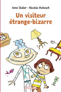 Un visiteur étrange-bizarre