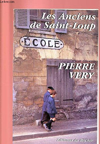 Les Anciens de Saint-Loup