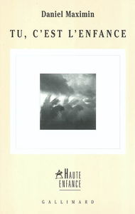 Tu, c'est l'enfance