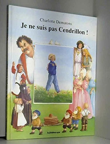 Je ne suis pas Cendrillon !