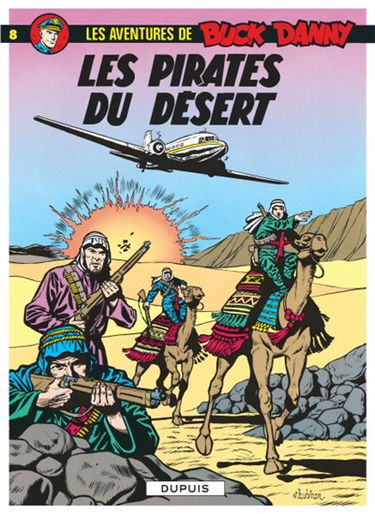 Les aventures de Buck Danny. Vol. 8. Les pirates du désert