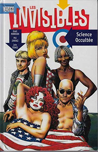 Les invisibles. Vol. 1. Science occulte