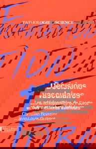Décisions vasculaires : les artériopathies de l'aorte et des membres inférieurs