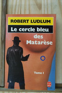 Le Cercle bleu des Matarèse. Vol. 1