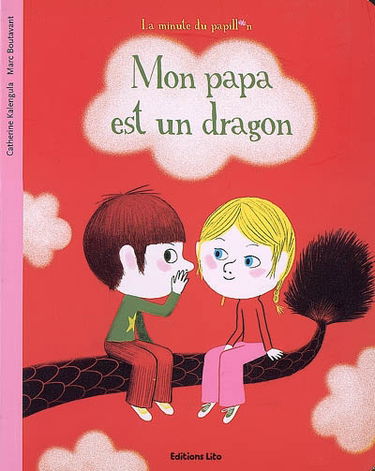 Mon papa est un dragon