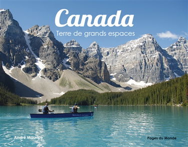 Canada : terre de grands espaces