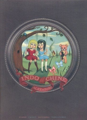 Indochine : Alice & June P/V/G Tab.