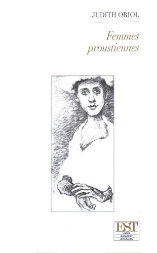 Femmes proustiennes : essai
