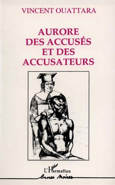 Aurore des accusés et des accusateurs