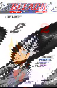 Bleach. Vol. 2. Goodbye Parakeet, goodnite my sista