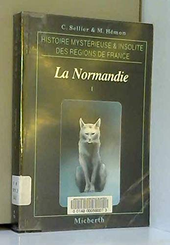 La Normandie: Vol. I