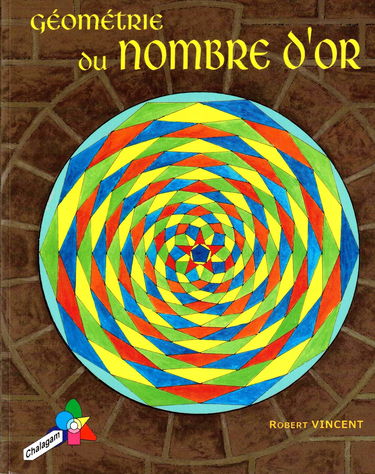 Geometrie Du Nombre D'Or. 2eme Edition
