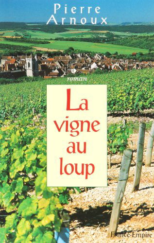 La vigne aux loups