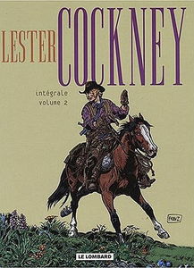 Lester Cockney : intégrale. Vol. 2