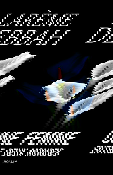 Une femme entre deux mondes