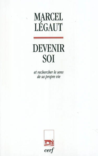 Devenir soi et rechercher le sens de sa propre vie