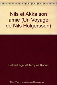 Nils et Akka son amie (Un Voyage de Nils Holgersson)