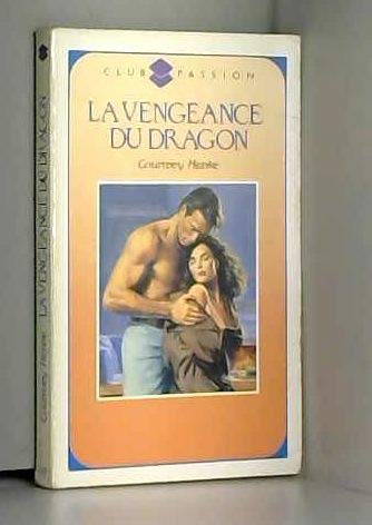 La vengeance du dragon
