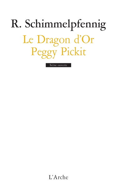 Le dragon d'or. Peggy Pickit voit la face de Dieu