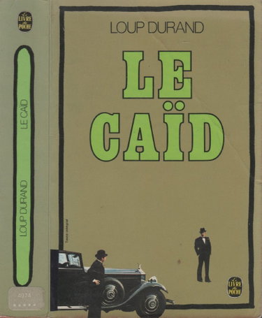 Couverture de Le Caïd par Loup Durand