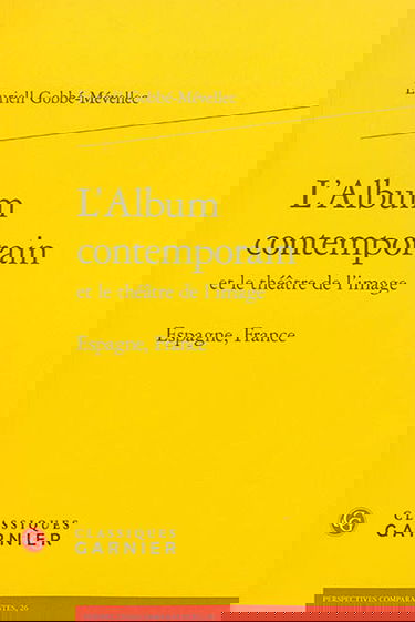 L'album contemporain et le théâtre de l'image : Espagne, France