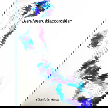 Les âmes désaccordées