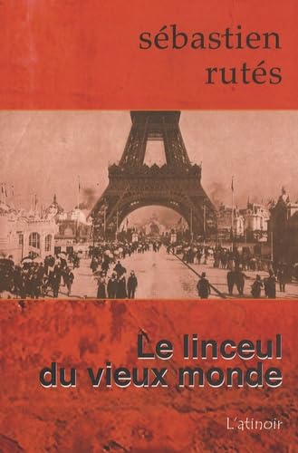 Le linceul du vieux monde