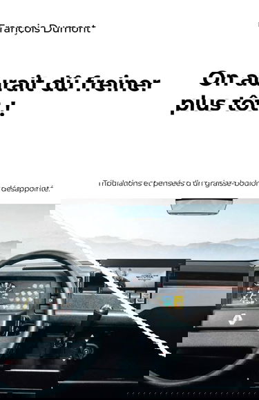 On aurait dû freiner plus tôt: Tribulations et pensées d'un graisse-boulon désappointé