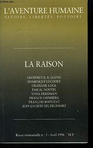 Aventure humaine (L'), n° 5. La raison