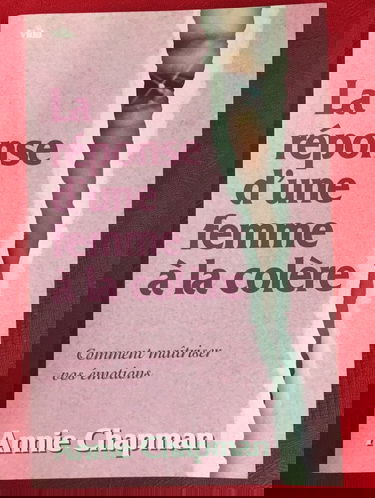 La réponse d'une femme à la colère