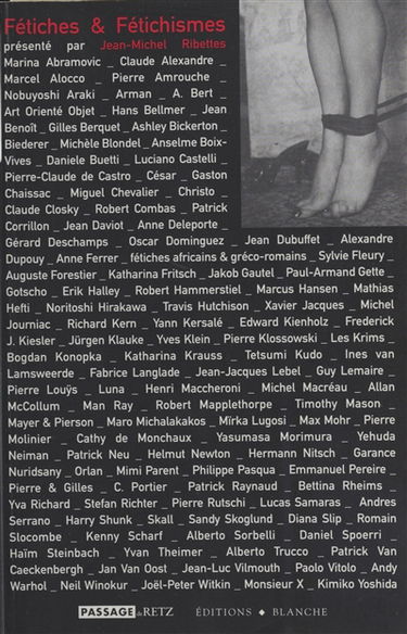 Fétiches et fétichismes : dans le défaut de l'objet religieux économique et sexuel