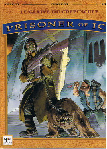 Prisoner of ice : tiré d'une histoire d'Hubert Chardot. Vol. 1. La geôle de Pandore