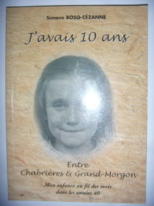 J'avais 10 ans : Mon enfance au fil des mois dans les années 40