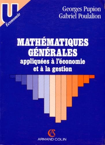 Mathématiques générales : appliquées à l'économie et à la gestion