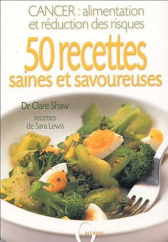 Cancer, alimentation et réduction des risques