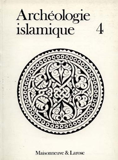 Archéologie islamique, n° 4