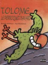 Tolomé, le perroquet bavard