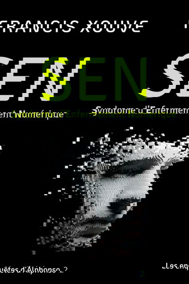 SEN ou Syndrome d'Enfermement Numérique