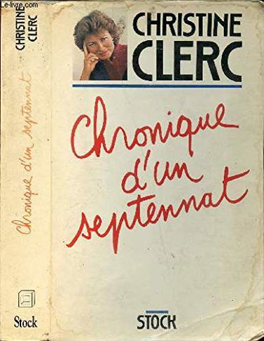 Chronique d'un septennat