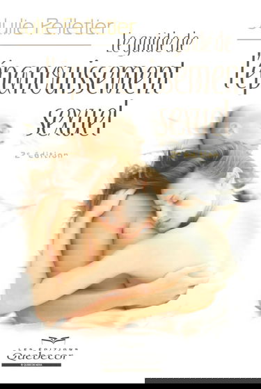 Le guide de l'épanouissement sexuel 2ED