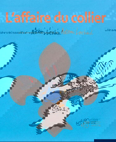 L'affaire du collier : une aventure très nouille