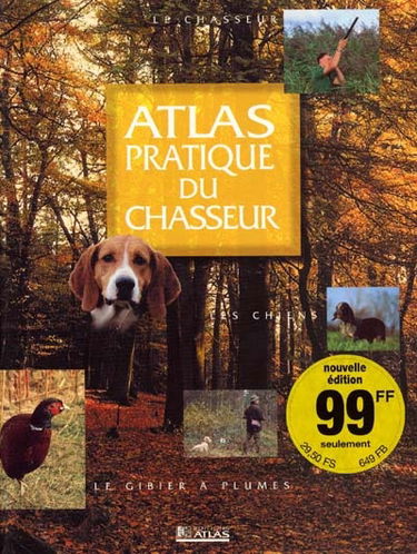 Atlas pratique du chasseur