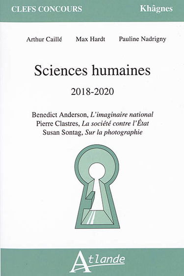 Sciences humaines 2018-2020 : Benedict Anderson, L'imaginaire national ; Pierre Clastres, La société contre l'Etat ; Susan Sontag, Sur la photographie