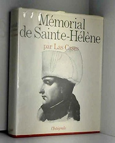Mémorial de Sainte-Hélène (L'Intégrale)