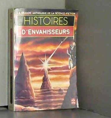 Histoires d'envahisseurs