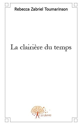 La clairière du temps
