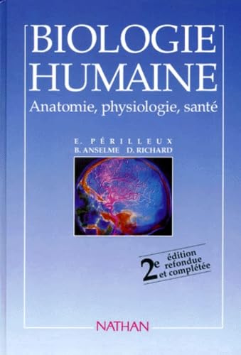 Biologie humaine : anatomie, physiologie, santé