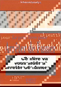 Le petit livre pour arrêter de fumer